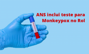 Monkeypox: teste para a doença é incorporado ao Rol