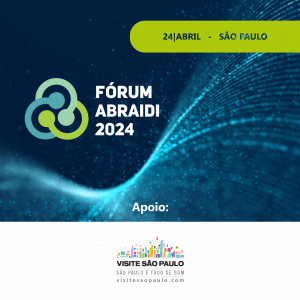 Fórum da ABRAIDI entra para o calendário de eventos do Visite SP
