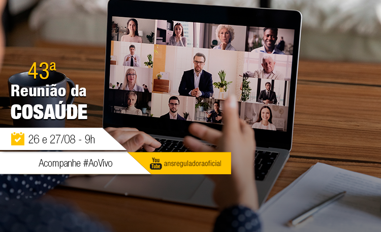 ANS realiza a 43ª reunião técnica da Cosaúde